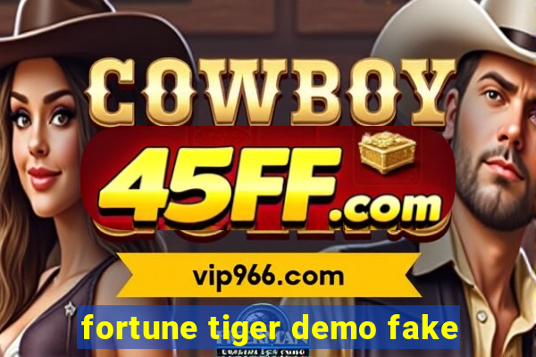 fortune tiger demo fake
